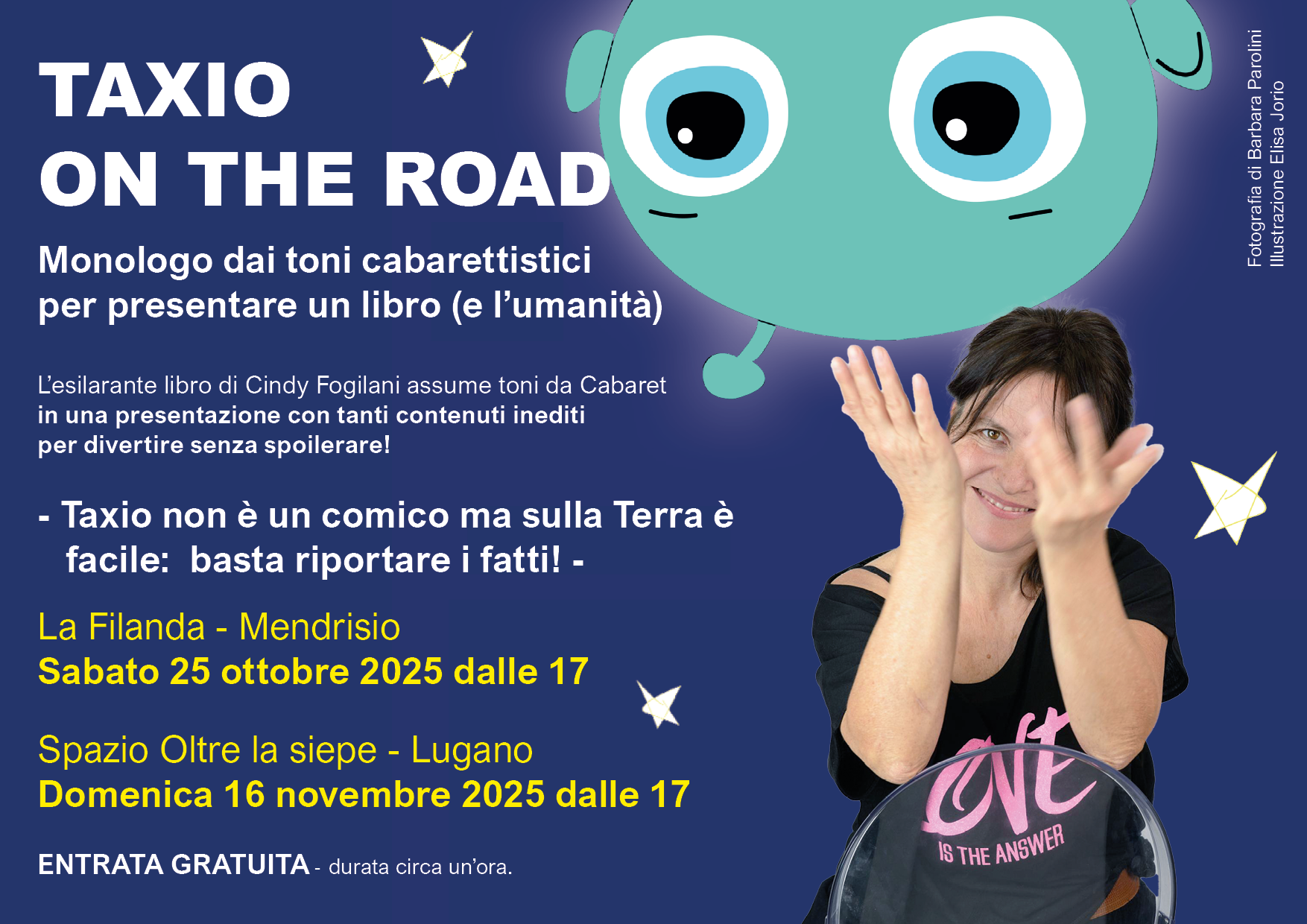 Taxio on the road andrà in scena il 25 ottobre dalle 17 alla Filanda di Mendrisio e il 16 novembre dalle 17 allo Spazio Oltre la siepe in Piazza Molino nuovo a Lugano