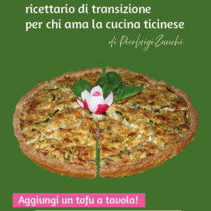 Tofu, ricettario di transizione per gli amanti della cucina locale